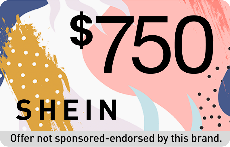 $750 SHEIN gift card reward